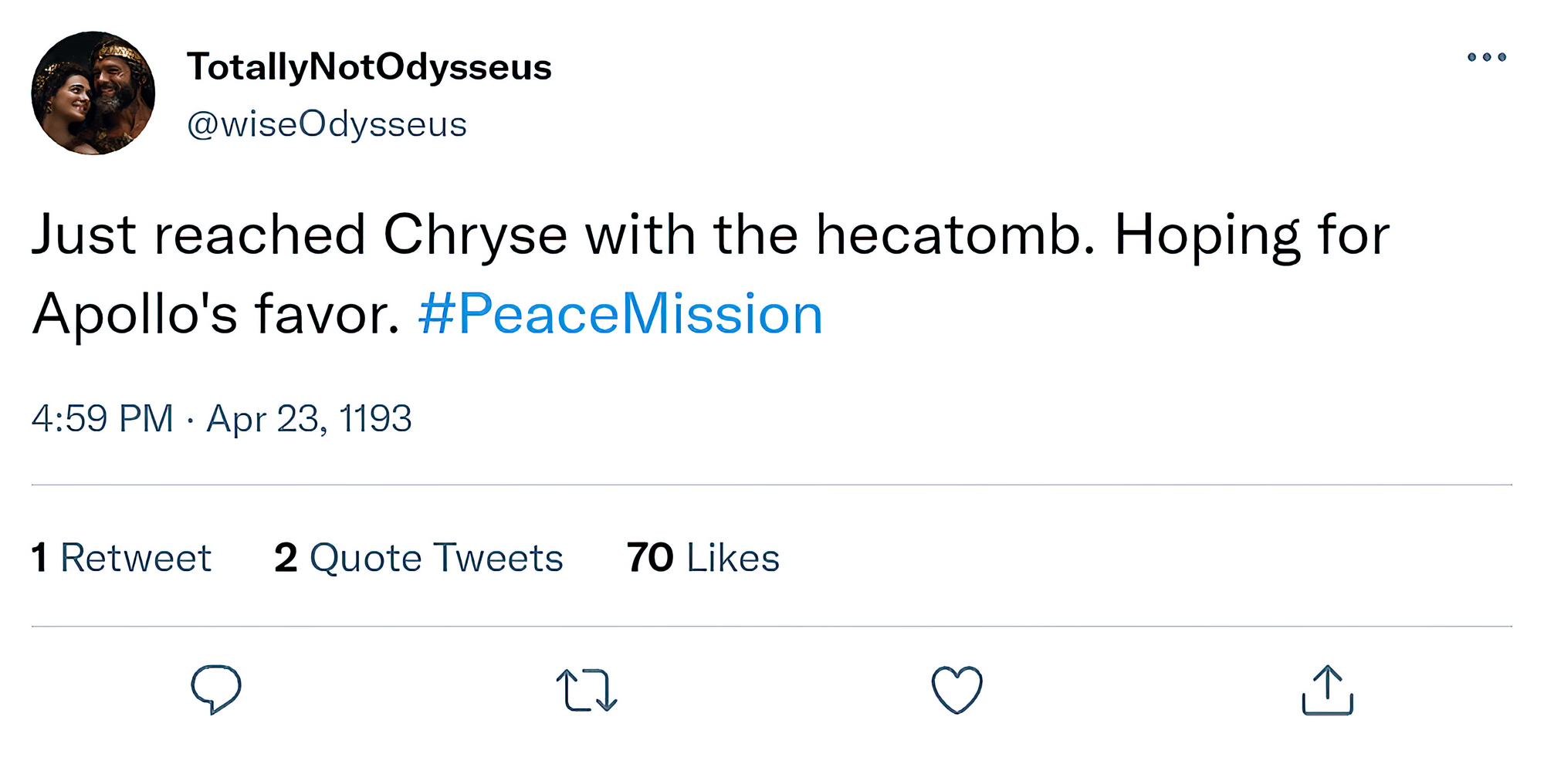 [Tweet] @WiseUlysses: "Just reached Chryse with the hecatomb. Hoping for Apollo's favor. #PeaceMission""